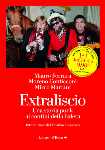 Extraliscio. Una storia punk ai confini della balera