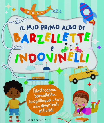 Il mio primo albo di barzellette e indovinelli