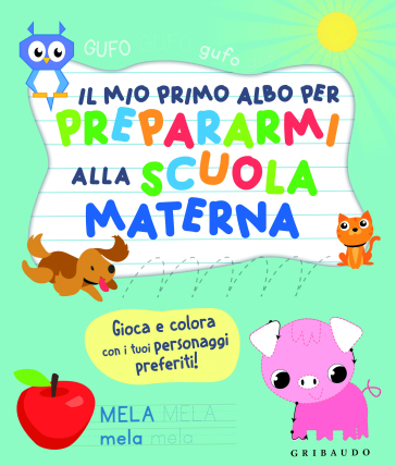 Il mio primo albo per prepararmi alla scuola elementare