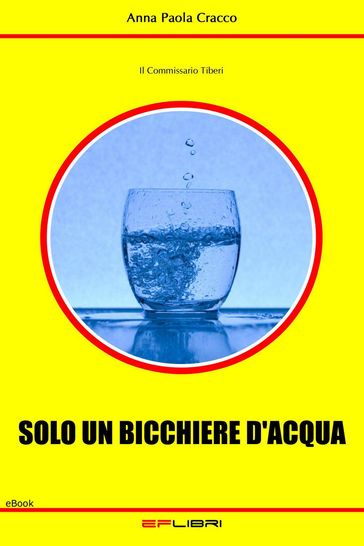 SOLO UN BICCHIERE D'ACQUA