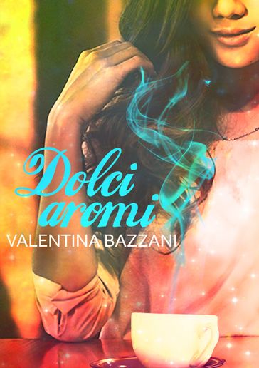 Dolci aromi