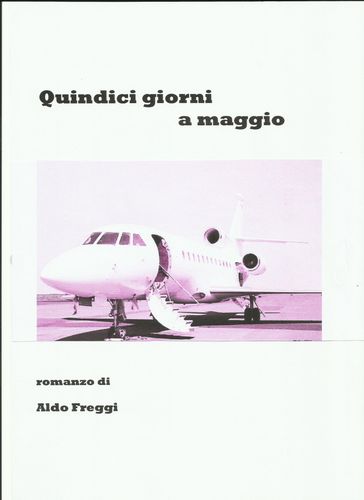 quindici giorni a maggio