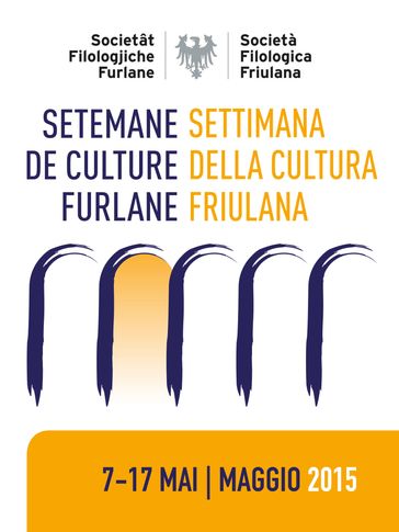 Setemane de culture furlane -Settimana della cultura friulana 2015