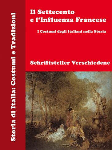 Il Settecento e l'Influenza Francese