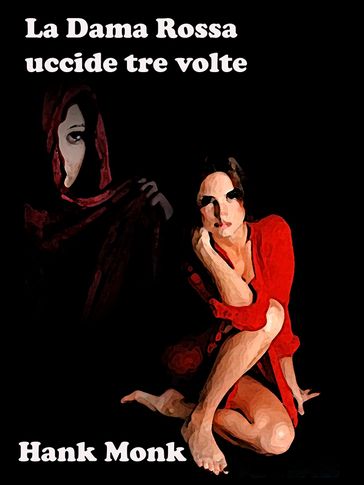 La Dama Rossa uccide tre volte