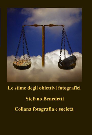 Le stime degli obiettivi fotografici