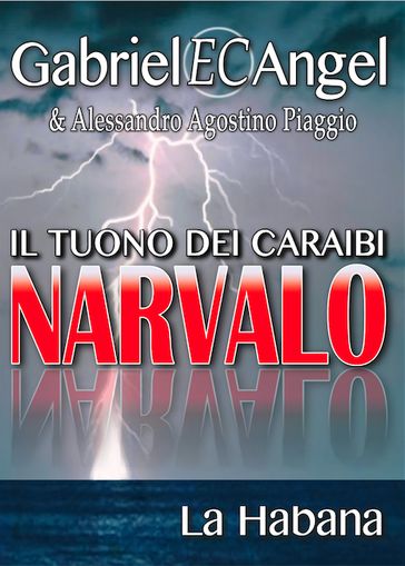 NARVALO - Il tuono dei Caraibi