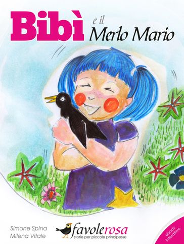 BIBI' E IL MERLO MARIO - FAVOLA INTERATTIVA