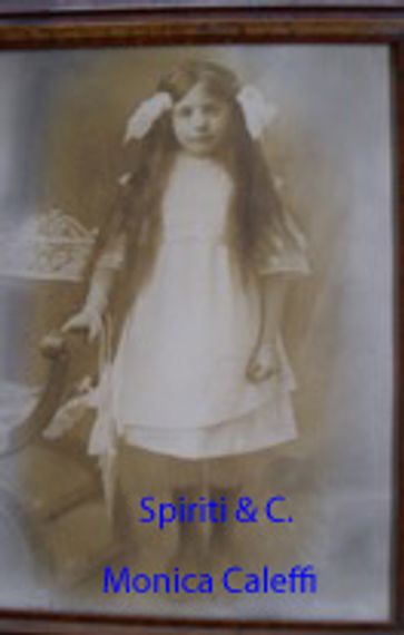 Spiriti & C.