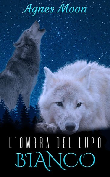 L'ombra del lupo bianco
