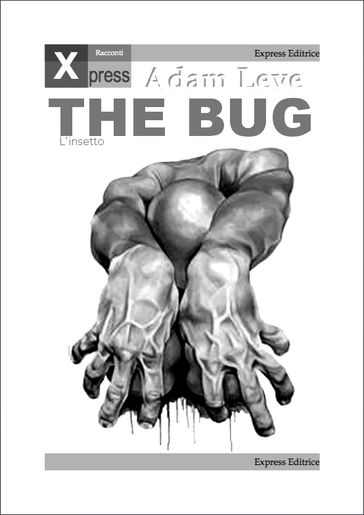 The bug