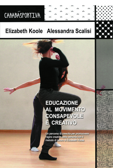 Educazione al Movimento Consapevole e Creativo