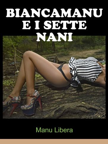 Biancamanu e i sette nani