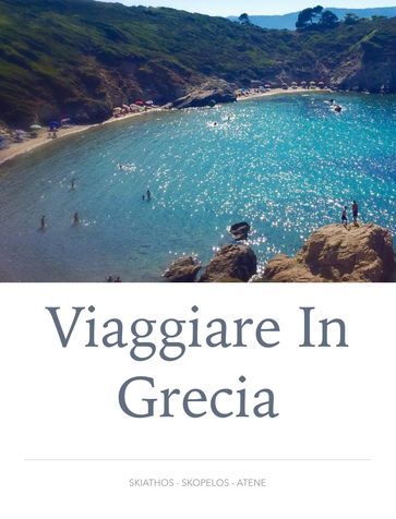 Viaggiare in Grecia