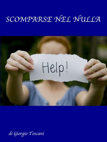 Scomparse nel nulla