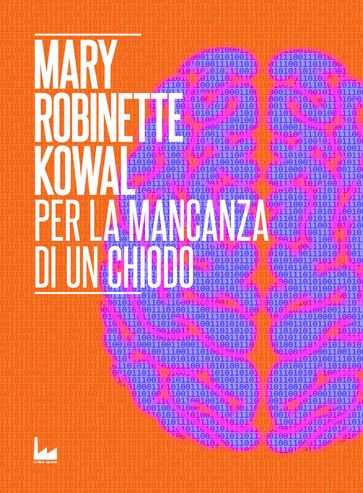 Per la Mancanza di un Chiodo