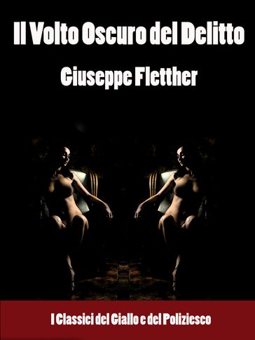 Il Volto Oscuro del Delitto