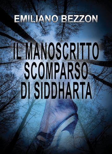 Il manoscritto scomparso di Siddharta