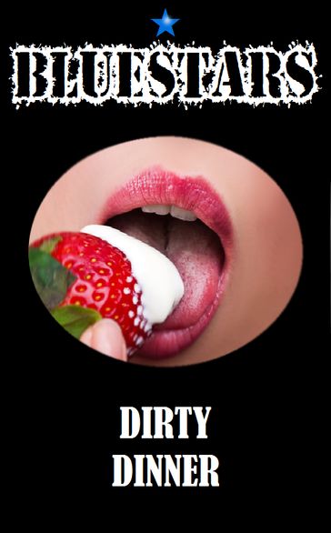 DIRTY DINNER