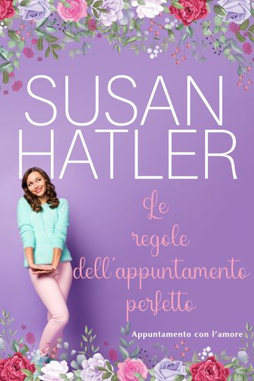 Le regole dell'appuntamento perfetto
