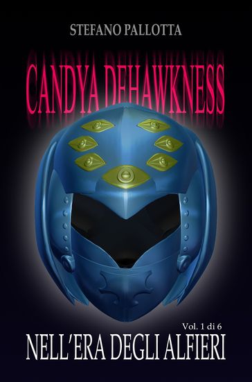 CANDYA DEHAWKNESS NELL'ERA DEGLI ALFIERI