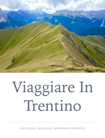 Viaggiare in Trentino