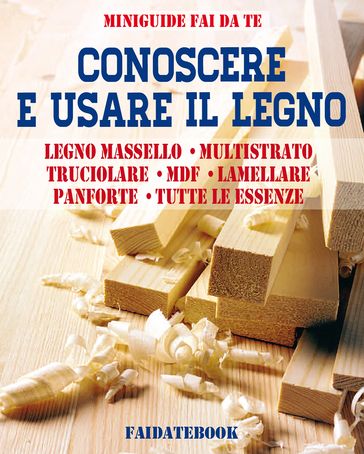 Conoscere e usare il legno