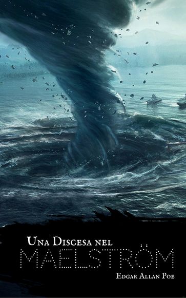 Una Discesa nel Maelstrom