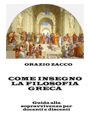 Come insegno la filosofia greca