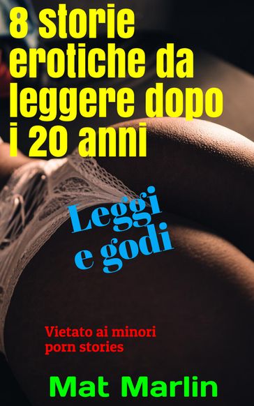 8 Storie Erotiche da leggere dopo i 20 anni