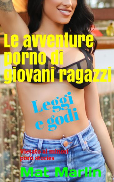 Le avventure porno di giovani ragazzi