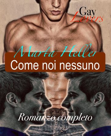 Come noi nessuno