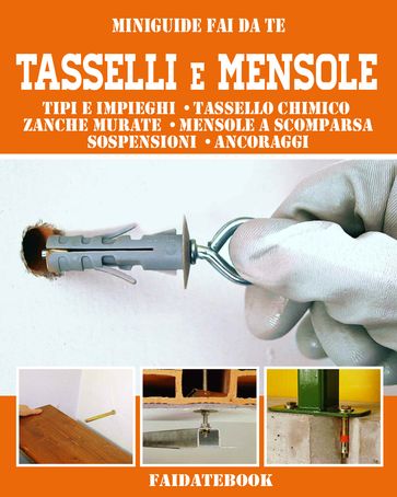 Tasselli e mensole