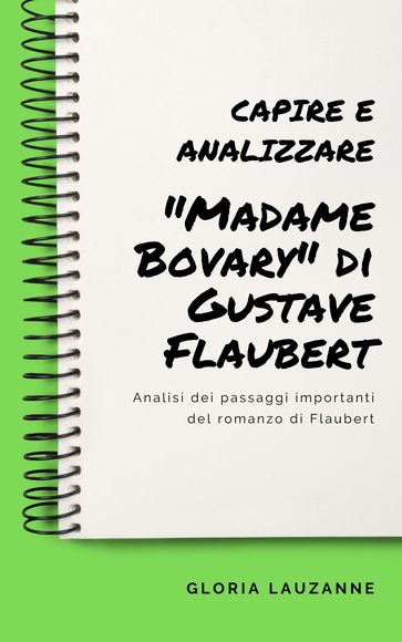Capire e analizzare "Madame Bovary" di Gustave Flaubert