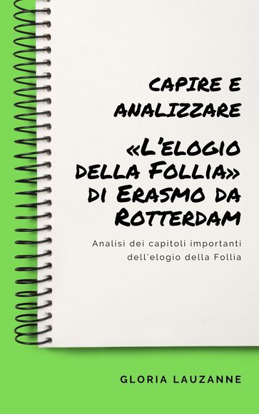 Capire e analizzare «L'elogio della Follia» di Erasmo da Rotterdam