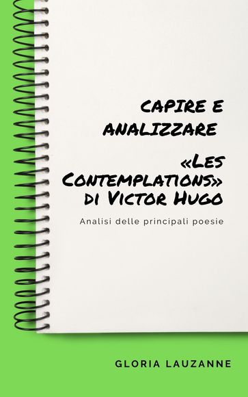 Capire e analizzare «Les Contemplations» di Victor Hugo