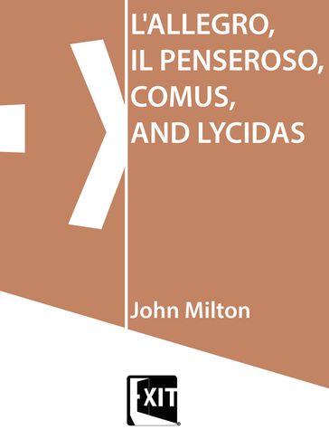 L'ALLEGRO, IL PENSEROSO, COMUS, AND LYCIDAS