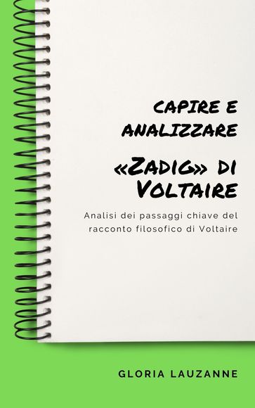 Capire e analizzare : «Zadig» di Voltaire