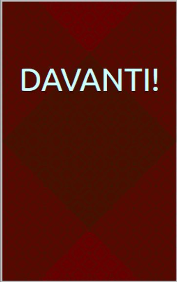 Davanti!