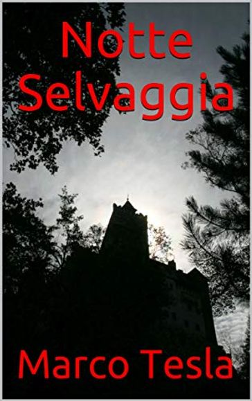 Notte Selvaggia