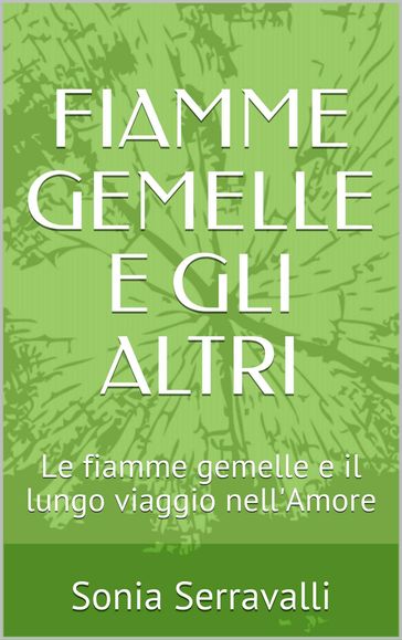 FIAMME GEMELLE E GLI ALTRI