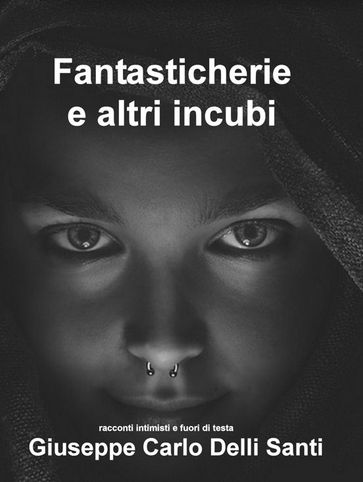 Fantasticherie e altri incubi