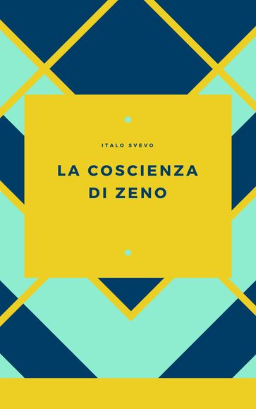 La coscienza di Zeno