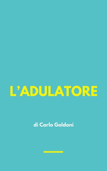 L'ADULATORE