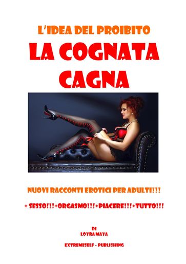 LA COGNATA CAGNA