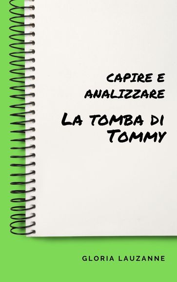 Capire e analizzare La tomba di Tommy