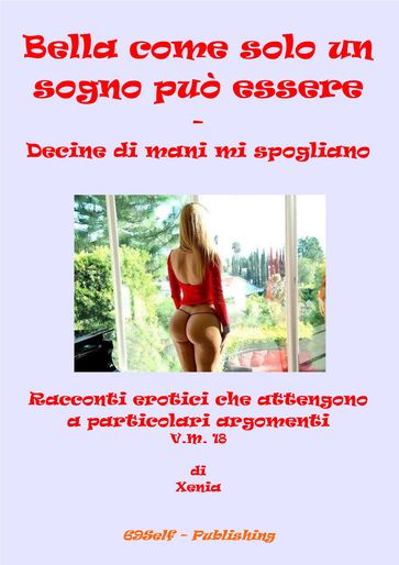 Bella come solo un sogno può essere