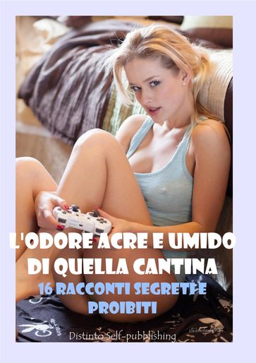L'odore acre e umido di quella cantina