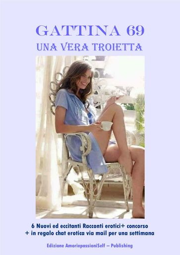GATTINA 69 Una vera troietta