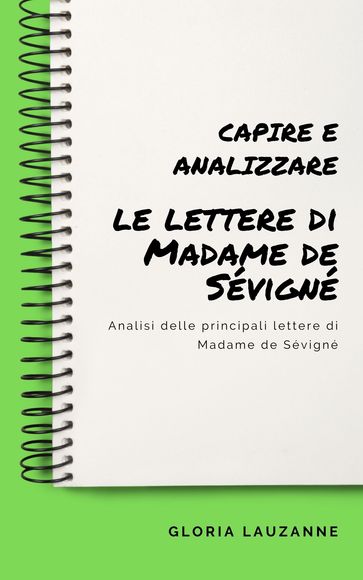 Capire e analizzare le lettere di Madame de Sévigné